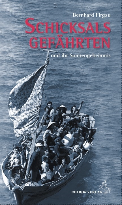 Schicksalsgef&auml;hrten und ihr Sonnengeheimnis - Bernhard Firgau