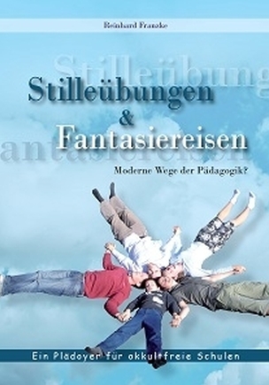 Stille Übungen und Fantasiereisen
