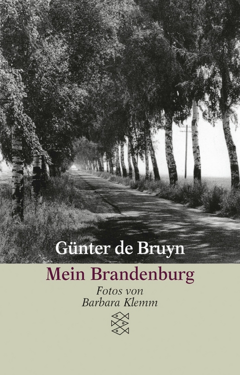 Mein Brandenburg - G&uuml;nter de Bruyn