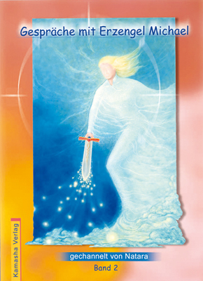 Gespr&auml;che mit Erzengel Michael, Band 2 -  Natara
