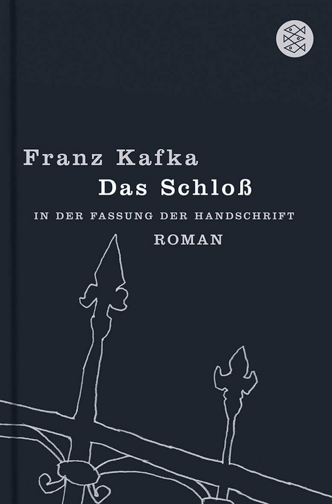 Das Schlo&szlig; - Franz Kafka