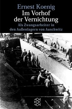 Im Vorhof der Vernichtung - Ernest Koenig