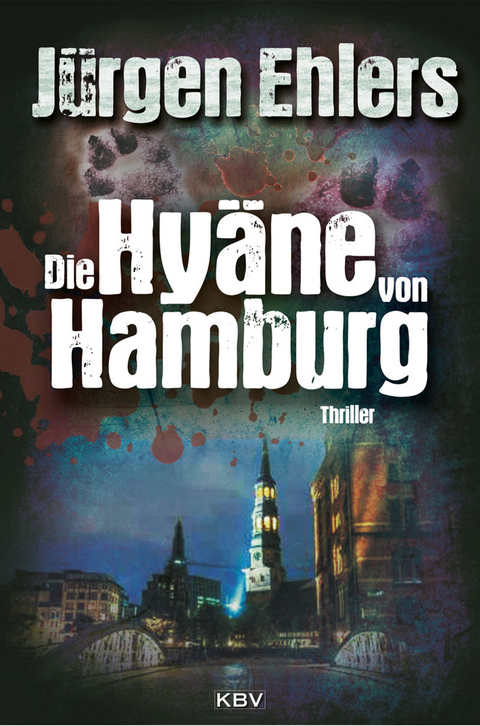 Die Hy&auml;ne von Hamburg - J&uuml;rgen Ehlers