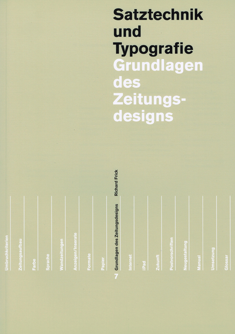 Grundlagen des Zeitungs- und Zeitschriftendesigns in 2 Bänden - Richard Frick