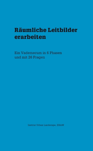 Räumliche Leitbilder erarbeiten