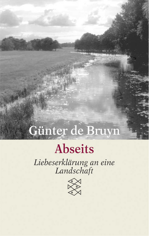 Abseits - G&uuml;nter de Bruyn