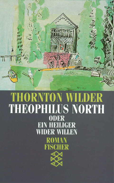 Theophilus North oder Ein Heiliger wider Willen - Thornton Wilder
