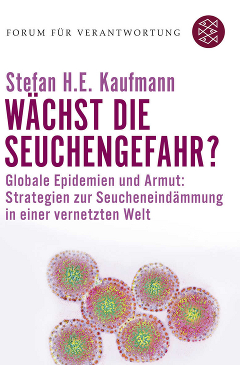 W&auml;chst die Seuchengefahr? - Stefan H. E. Kaufmann