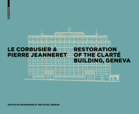 Le Corbusier & Pierre Jeanneret - Restoration of the Clarté Building, Geneva - 