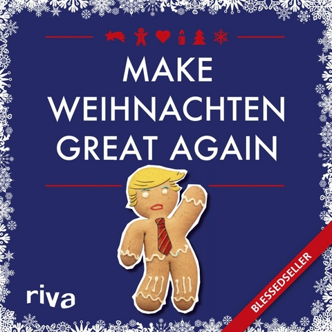 Make Weihnachten great again -  Hartmut Ronge