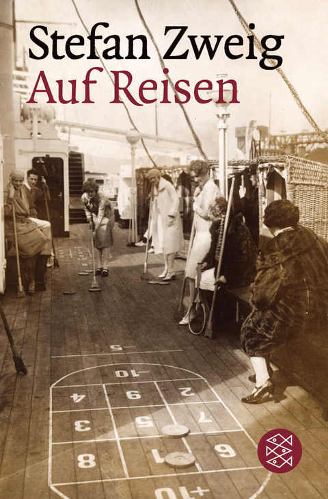Auf Reisen - Stefan Zweig
