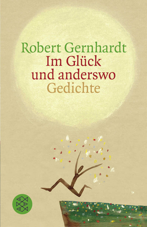 Im Gl&uuml;ck und anderswo - Robert Gernhardt