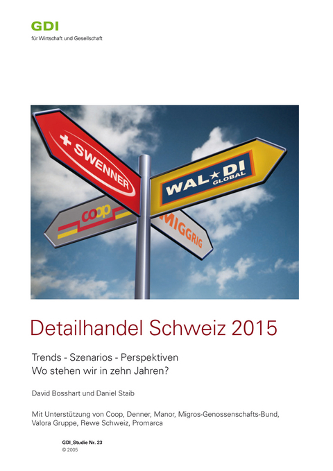 Detailhandel Schweiz 2015 - David Bosshart, Daniel Staib