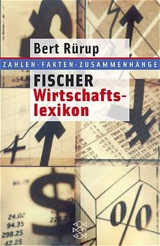 Fischer Wirtschaftslexikon - Bert R&uuml;rup, Werner Sesselmeier, Margit Enke