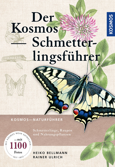 Der Kosmos Schmetterlingsf&uuml;hrer - Heiko Bellmann, Rainer Ulrich