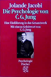 Die Psychologie von C. G. Jung - Jolande Jacobi