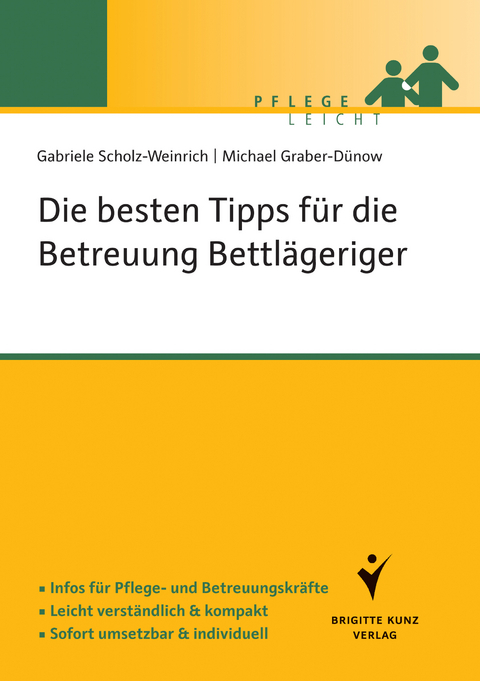 Die besten Tipps f&uuml;r die Betreuung Bettl&auml;geriger - Michael Graber-D&uuml;now