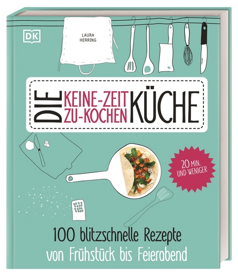 Die Keine-Zeit-zu-Kochen-K&uuml;che