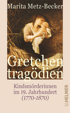 Gretchentrag&ouml;dien - Marita Metz-Becker