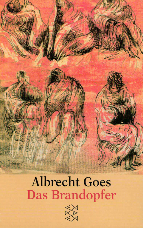 Das Brandopfer - Albrecht Goes