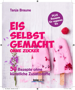 Eis selbstgemacht, ohne Zucker