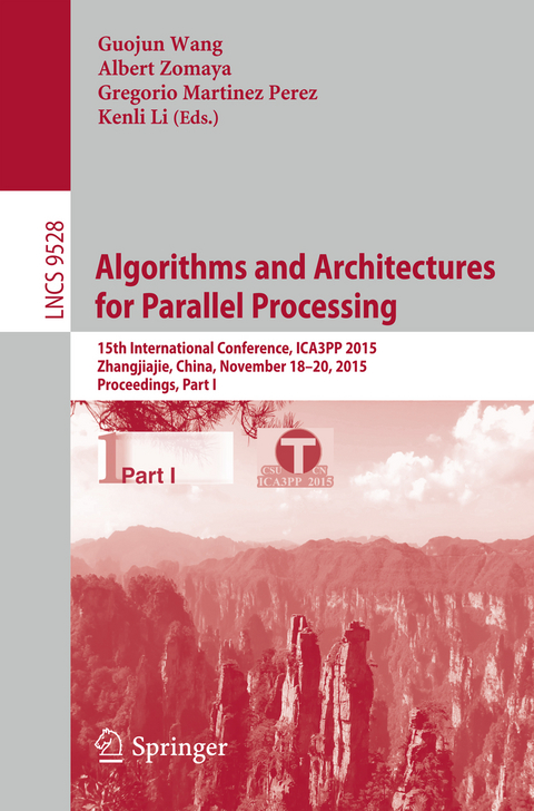 Algorithms and Architectures for Parallel Processing - 