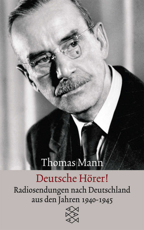 Deutsche H&ouml;rer! - Thomas Mann