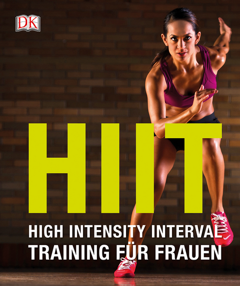 HIIT High Intensity Interval Training f&uuml;r Frauen - Sean Bartram