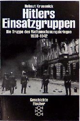 Hitlers Einsatzgruppen - Helmut Krausnick