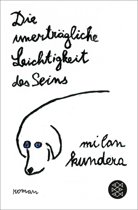 Die unertr&auml;gliche Leichtigkeit des Seins - Milan Kundera