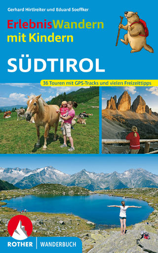 Erlebniswandern mit Kindern Südtirol