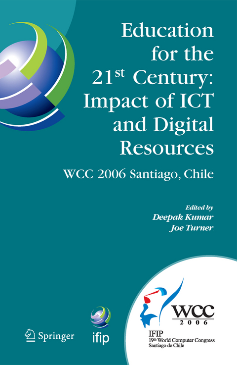 Education for the 21st Century - Impact of ICT and Digital Resources - 