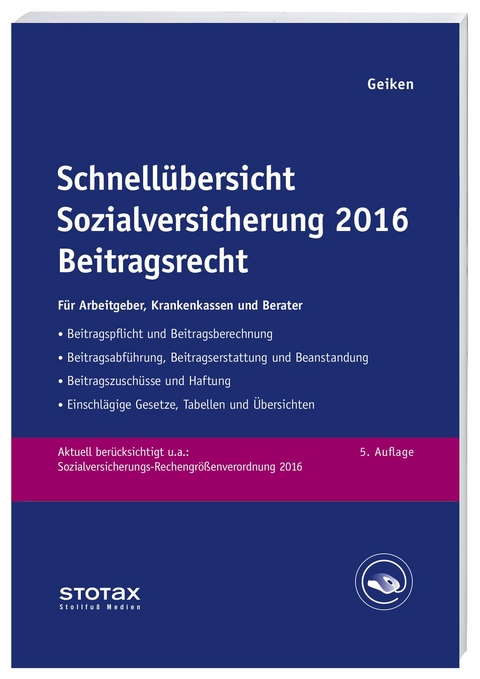 Schnell&uuml;bersicht Sozialversicherung 2016 Beitragsrecht - Manfred Geiken