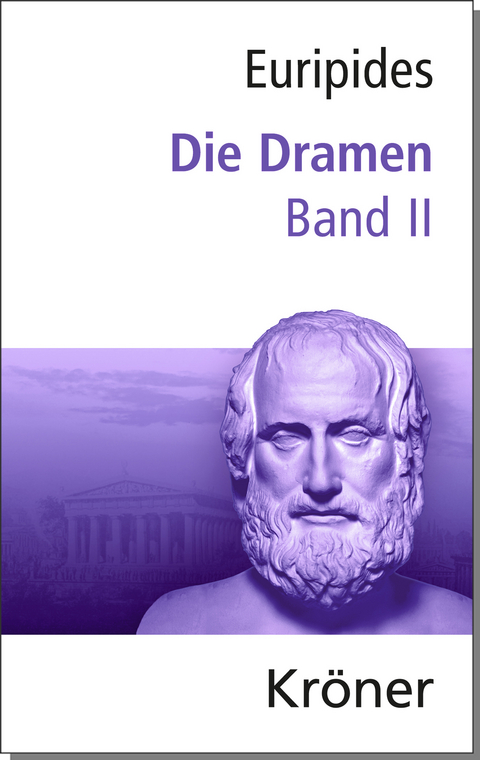 Euripides, Die Dramen / Die Dramen -  Euripides