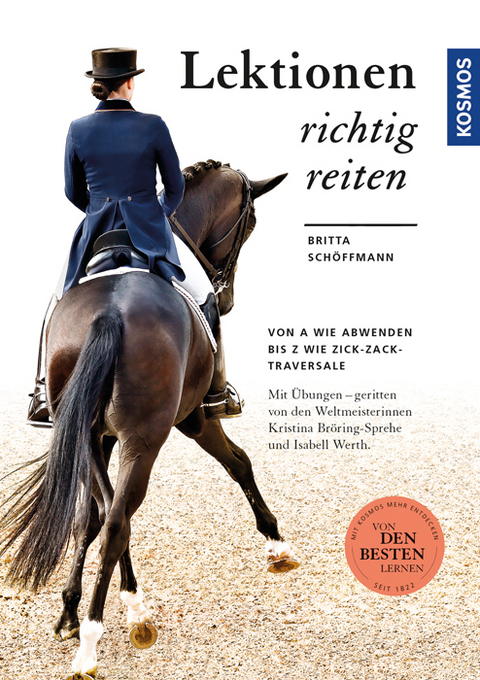 Lektionen richtig reiten - Britta Sch&ouml;ffmann