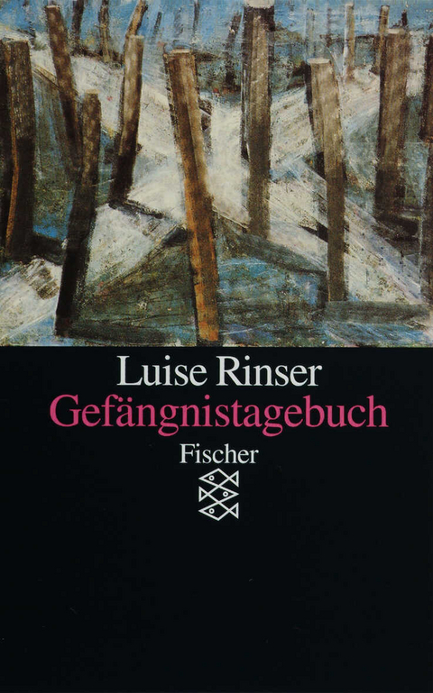 Gef&auml;ngnistagebuch - Luise Rinser