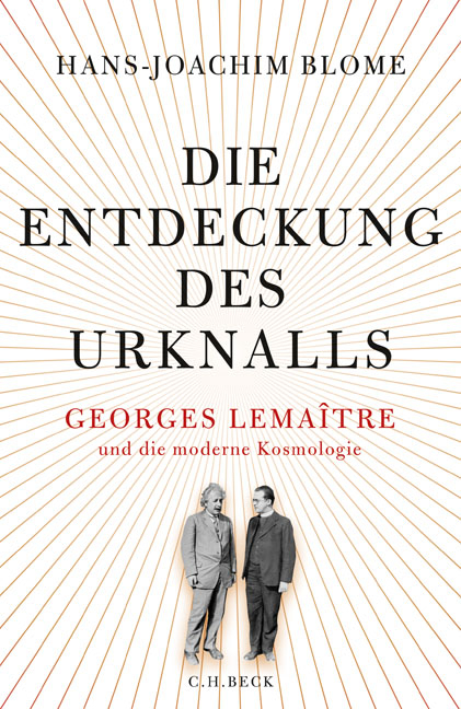 Die Entdeckung des Urknalls - Hans-Joachim Blome