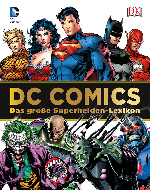 DC Comics Das gro&szlig;e Superhelden-Lexikon