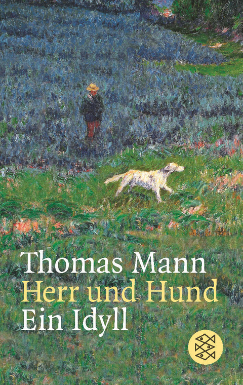 Herr und Hund - Thomas Mann
