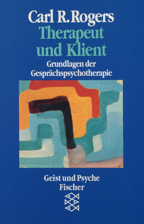 Therapeut und Klient - Carl R. Rogers