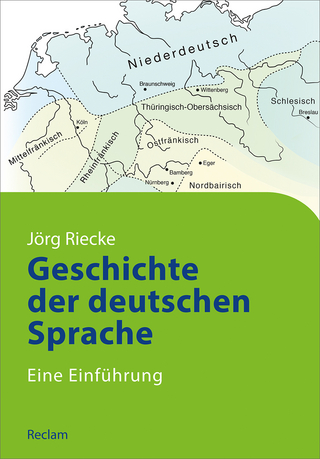 Geschichte der deutschen Sprache - Jörg Riecke