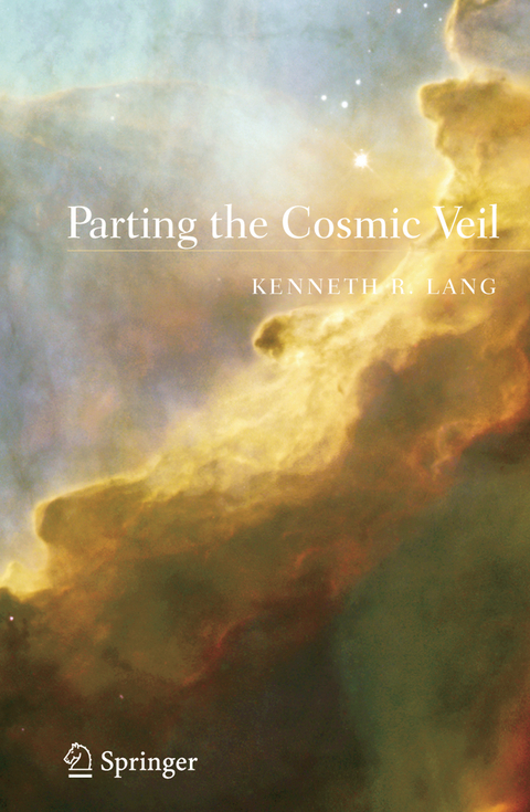 Parting the Cosmic Veil - Kenneth R. Lang