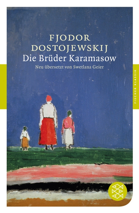 Die Br&uuml;der Karamasow - Fjodor M. Dostojewskij