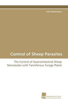 Control of Sheep Parasites - Felix Heckendorn