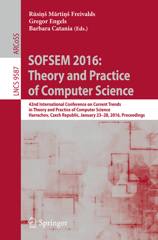 SOFSEM 2016: Theory and Practice of Computer Science