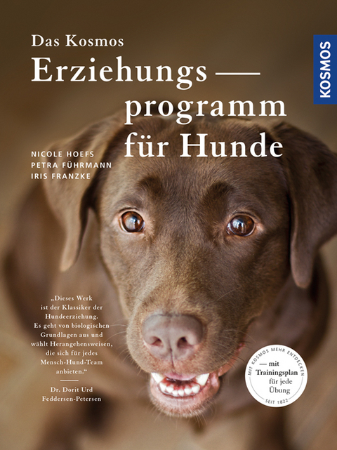 Das Kosmos Erziehungsprogramm f&uuml;r Hunde - Nicole Hoefs, Petra F&uuml;hrmann, Franzke Iris