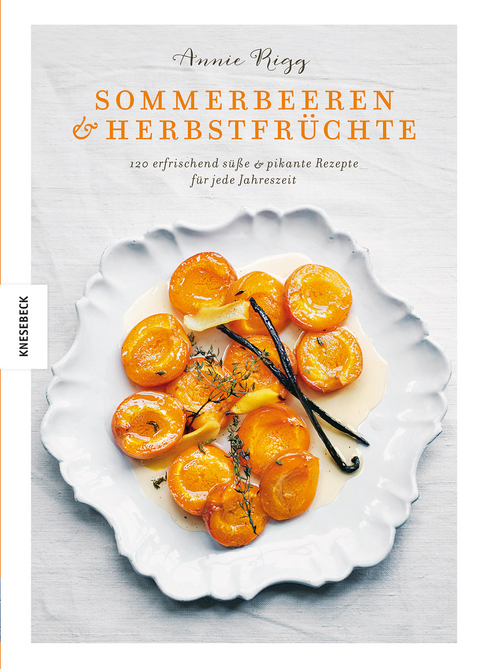 Sommerbeeren & Herbstfr&uuml;chte - Annie Rigg