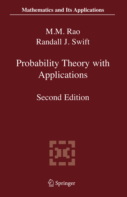 Probability Theory with Applications - Malempati M. Rao, Randall J. Swift