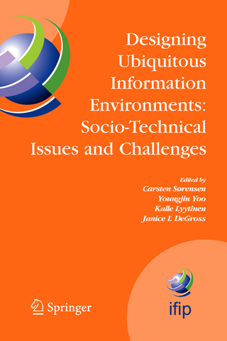 Designing Ubiquitous Information Environments: Socio-Technical Issues and Challenges
