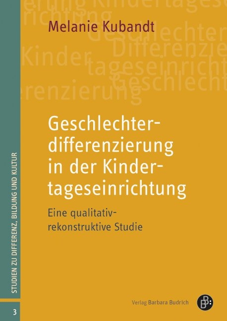 Geschlechterdifferenzierung in der Kindertageseinrichtung - Melanie Kubandt